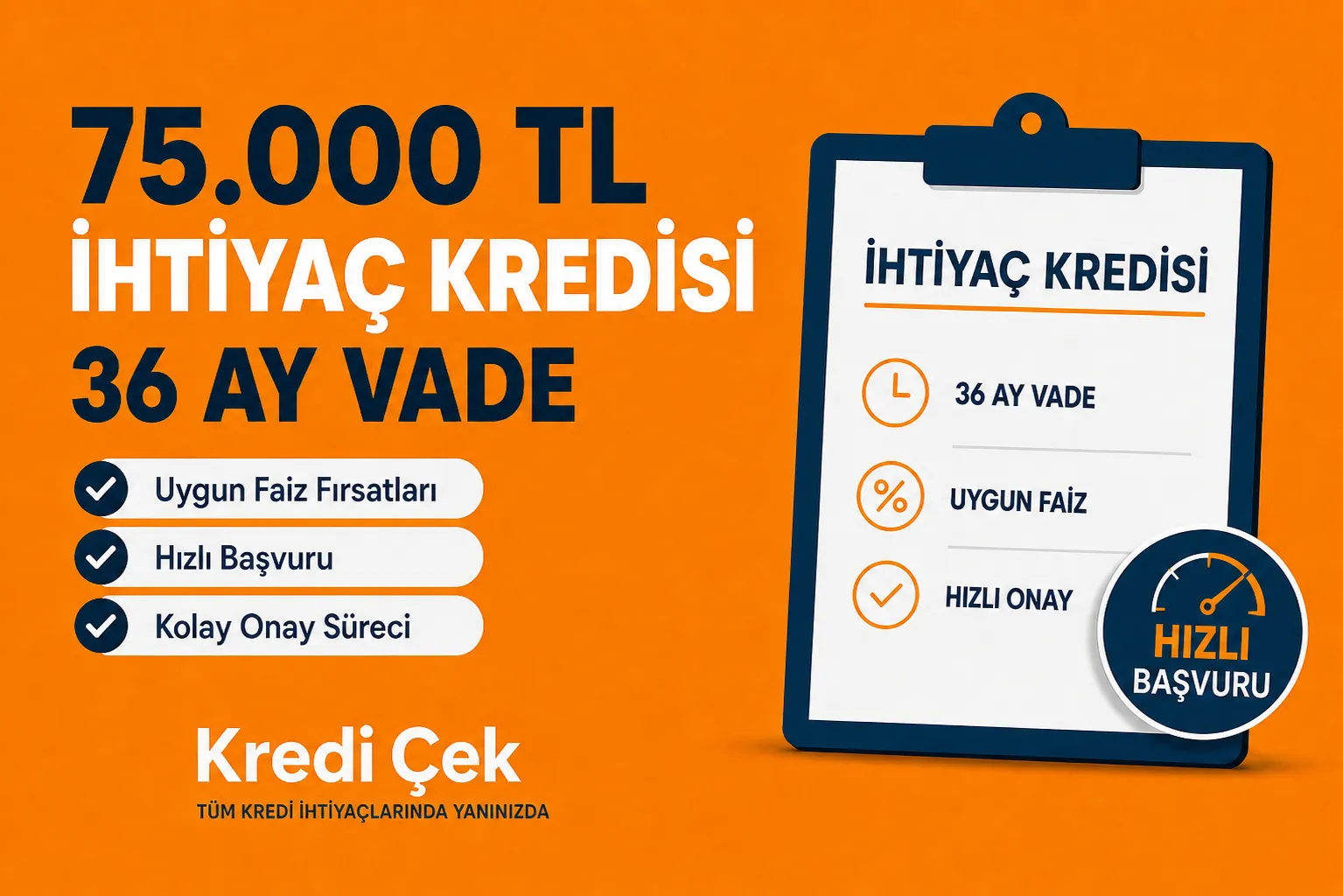75.000 TL İhtiyaç Kredisi 36 Ay Vade Seçenekleri