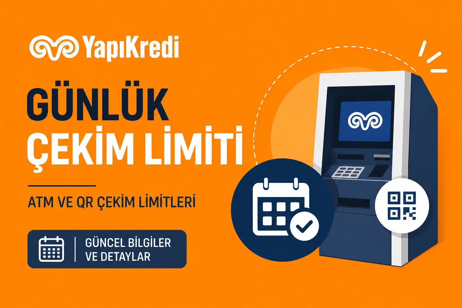 Yapı Kredi Günlük Çekim Limiti Ne Kadar? Güncel ve Pratik Rehber